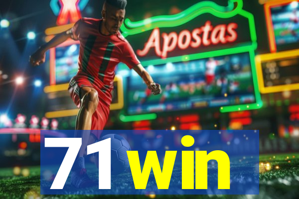 71 win